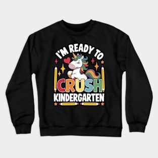 Unicorn Ready to Crush Kindergarten - Confidence Booster Artwork Crewneck Sweatshirt